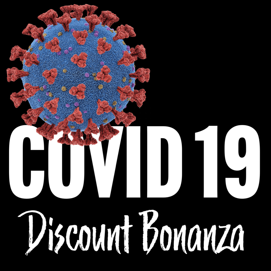 COVID 19 Discount Bonanza