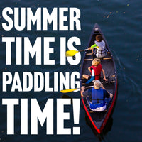 Summer time is Paddling Time!